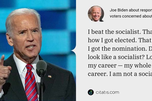 US President Joe Biden needs you to know that he is not a socialist.